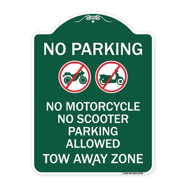 Signmission No Parking No Motorcycle No Scooter Parking Allowed Tow Away Zone With Graphic, A-DES-GW-1824-23704 A-DES-GW-1824-23704 - main